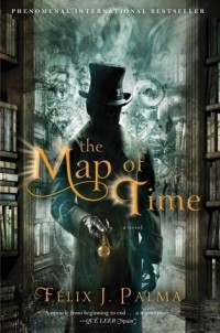 Félix J. Palma - The Map of Time