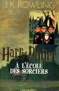 J.K. Rowling - Harry Potter a l'Ecole des Sorcier