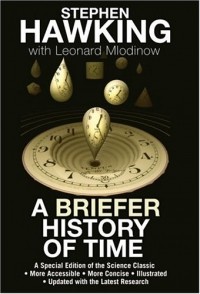  - A Briefer History of Time