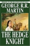 George R. R. Martin - The Hedge Knight