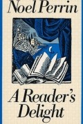 Ноэль Перрин - A Reader's Delight