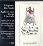 John Irving - Die Pension Grillparzer