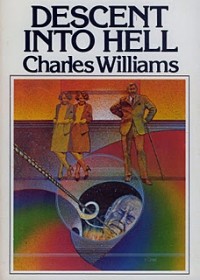 Charles Williams - Descent into Hell