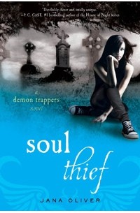 Jana Oliver - Soul Thief