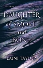 Laini Taylor - Daughter of Smoke and Bone