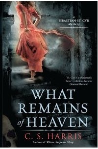C.S. Harris - What Remains of Heaven