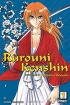 Nobuhiro Watsuki - Rurouni Kenshin, Vol. 1