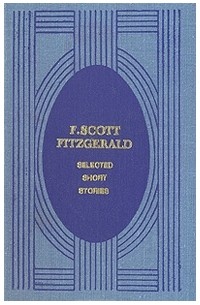 F.S. Fitzgerald - Selected Short Stories