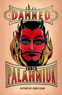 Chuck Palahniuk - Damned