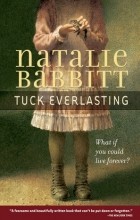 Natalie Babbitt - Tuck Everlasting