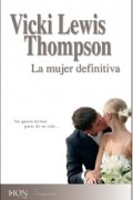 Вики Льюис Томсон - La mujer definitiva