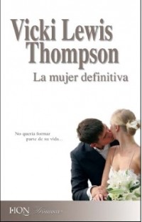 Вики Льюис Томсон - La mujer definitiva