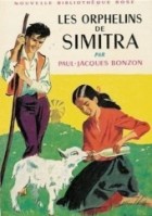 Paul-Jacques Bonzon - Les orphelins de Simitra