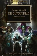 Graham McNeill - The Outcast Dead