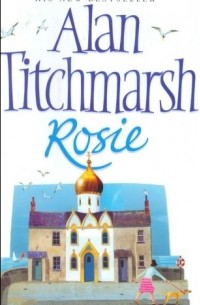 Alan Titchmarsh - Rosie