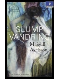 Majgull Axelsson - Slumpvandring