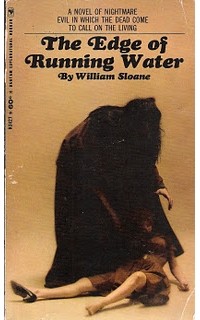 William Sloane - The Edge of Running Water