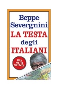 Beppe Severgnini - La testa degli italiani