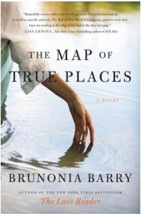Brunonia Barry - The Map of True Places