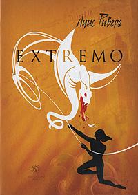 Луис Ривера - Extremo (сборник)