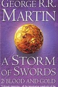 George R. R. Martin - A Storm of Swords 2: Blood and Gold