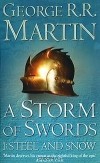 George R. R. Martin - A Storm of Swords 1: Steel and Snow