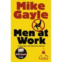 Mike Gayle - Men at work