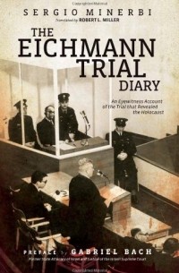 Sergio Minerbi - The Eichmann Trial Diary
