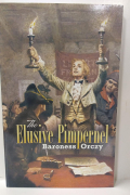 Baroness Orczy - The Elusive Pimpernel