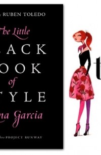 Nina Garcia - The Little Black Book of Style