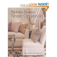 Nicholas Haslam - Sheer Opulence