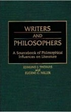  - Writers and Philosophers: A Sourcebook of Philosophical Influences on Literature