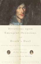 John Donne - Devotions Upon Emergent Occasions and Death&#039;s Duel