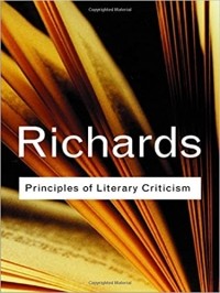 Ivor A. Richards - Principles of Literary Criticism