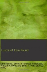 Ezra Pound - Lustra