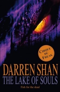 Darren Shan - The Lake of Souls