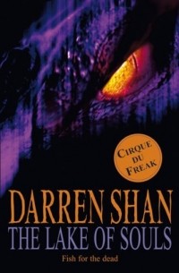 Darren Shan - The Lake of Souls