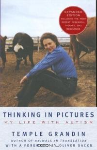 Temple Grandin - Thinking in Pictures, Expanded Edition: My Life with Autism (Vintage)