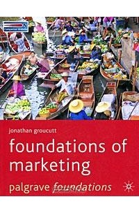 Jonathan Groucutt - Foundations of Marketing