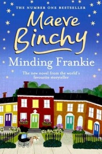 Maeve Binchy - Minding Frankie