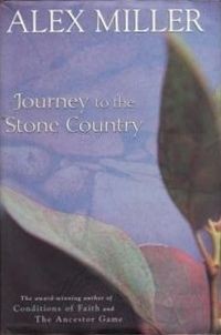 Алекс Миллер - Journey to the Stone Country