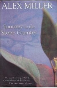 Алекс Миллер - Journey to the Stone Country