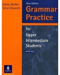  - Grammar Practice for Upper-Intermidiate Students: With Key (Grammar Practice)