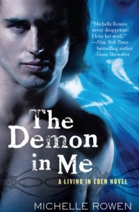 Michelle Rowen - The Demon in Me