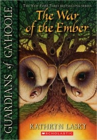 Kathryn Lasky - The War of the Ember