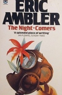 Eric Clifford Ambler - The Night-comers