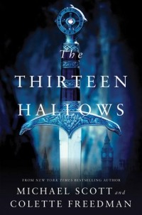  - The Thirteen Hallows
