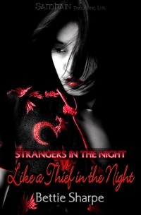 Bettie Sharpe - Like a Thief in the Night