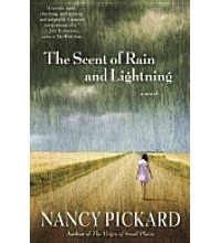 Nancy Pickard - The Scent of Rain and Lightning