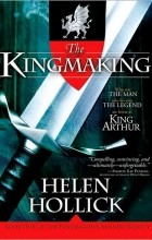 Helen Hollick - The Kingmaking